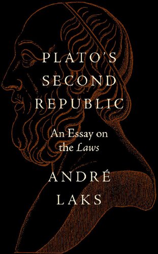 Plato's Second Republic. An Essay on the Laws