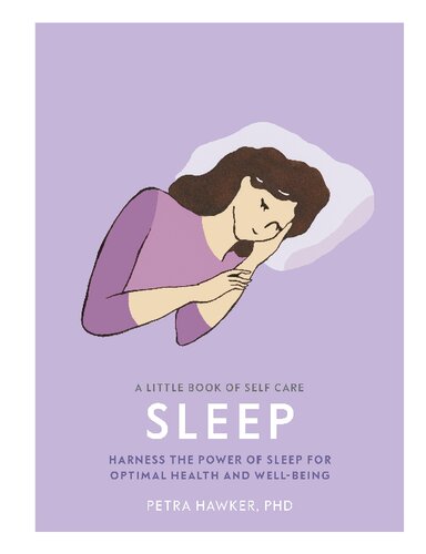 Sleep Harnes the Power of Sleep for Optimal Health and Wellbeing