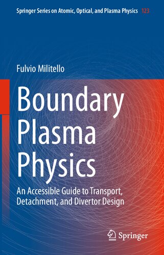 Boundary Plasma Physics: An Accessible Guide to Transport, Detachment, and Divertor Design