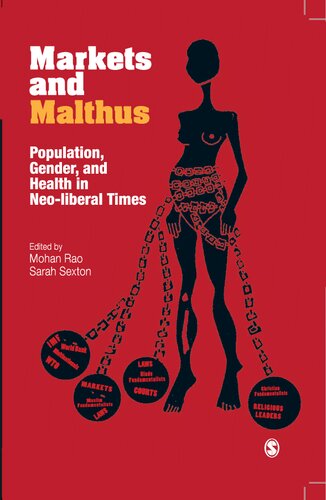 Markets and Malthus: Population, Gender and Health in Neo-liberal Times
