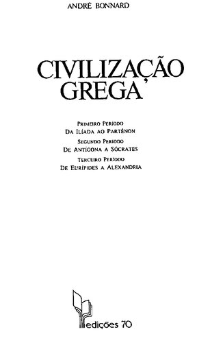 Civilização Grega, trad. José Saramago, Lisboa