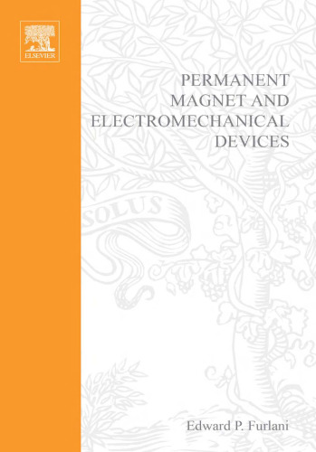 Permanent Magnet and Electromechanical Devices: Materials, Analysis, and Applications