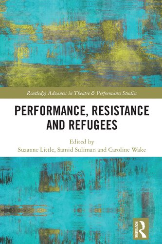 Performance, Resistance and Refugees