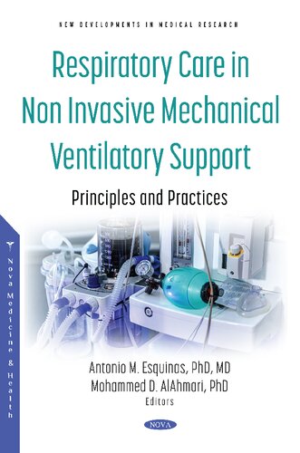 Respiratory Care in Non Invasive Mechanical Ventilatory Support: Principles and Practices