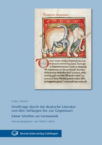 Streifzüge durch die deutsche Literatur von den Anfängen bis zur Gegenwart: Kleine Schriften zur Germanistik