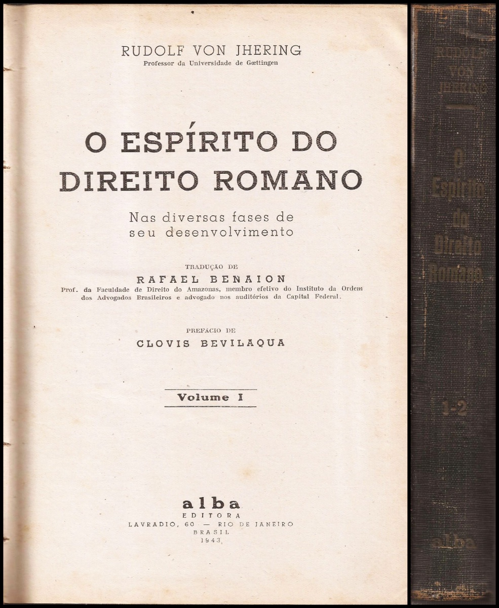 O Espírito do Direito Romano: nas diversas fases de seu desenvolvimento, Volume I