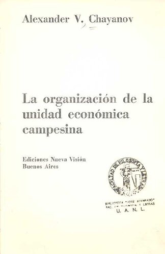 La organización de la unidad económica campesina