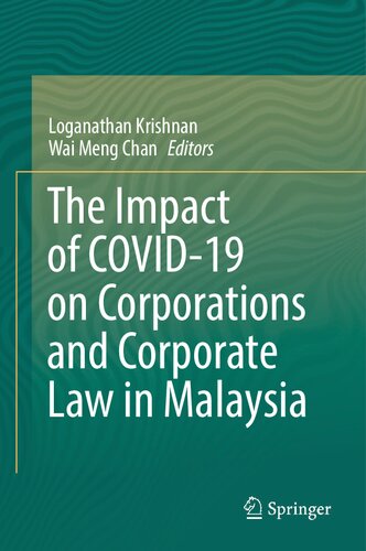 The Impact of COVID-19 on Corporations and Corporate Law in Malaysia