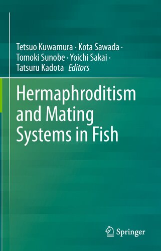 Hermaphroditism and Mating Systems in Fish