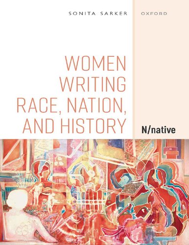 Women writing race, nation, and history : N/native