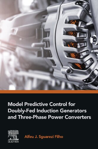 Model Predictive Control for Doubly-Fed Induction Generators and Three-Phase Power Converters