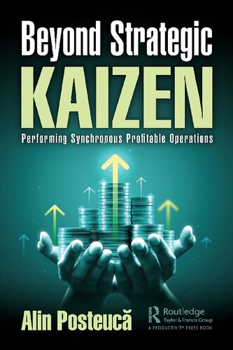 Beyond Strategic Kaizen: Performing Synchronous Profitable Operations