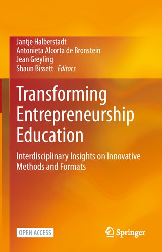 Transforming Entrepreneurship Education: Interdisciplinary Insights on Innovative Methods and Formats