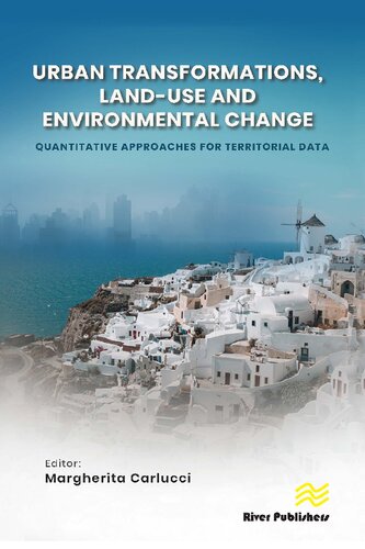 Urban Transformations, Land-use, and Environmental Change: Quantitative Approaches for Territorial Data