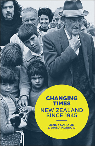 Changing Times: New Zealand Since 1945