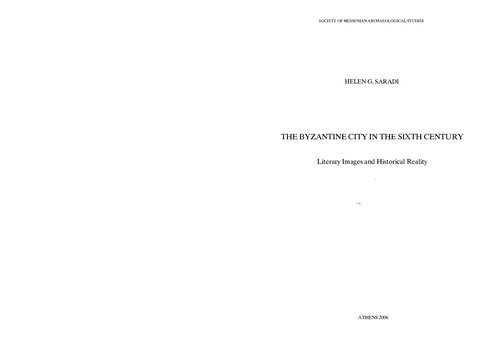The Byzantine City In The Sixth Century: Literary Images And Historical Reality