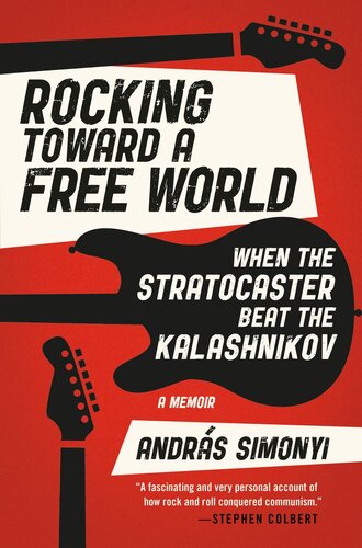 Rocking Toward a Free World: When the Stratocaster Beat the Kalashnikov