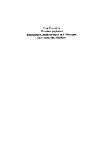 Claudians praefationes: Bedingungen, Beschreibungen und Wirkungen einer poetischen Kleinform