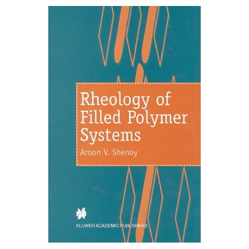 Rheology Of Filled Polymer Systems