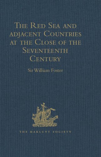 The Red Sea and Adjacent Countries at the Close of the Seventeenth Century