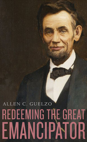 Redeeming the Great Emancipator