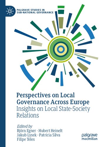 Perspectives on Local Governance Across Europe: Insights on Local State-Society Relations