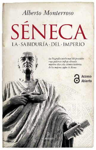 Séneca. La sabiduría del imperio