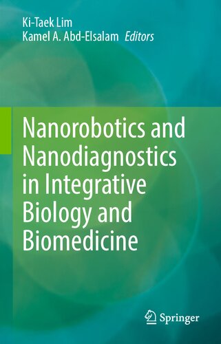 Nanorobotics and Nanodiagnostics in Integrative Biology and Biomedicine