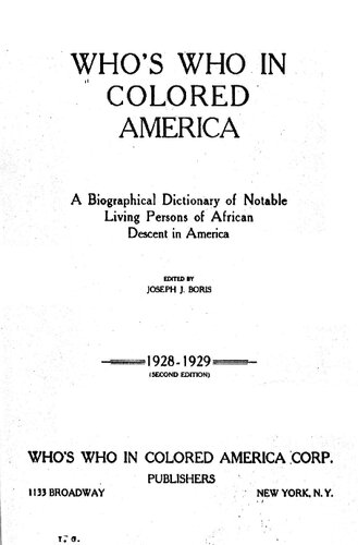 Who's Who in Colored America: A Biographical Dictionary of Notable Living Persons of African Descent in America, 1928-1929