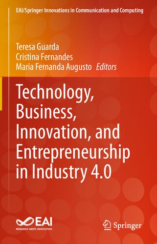 Technology, Business, Innovation, and Entrepreneurship in Industry 4.0