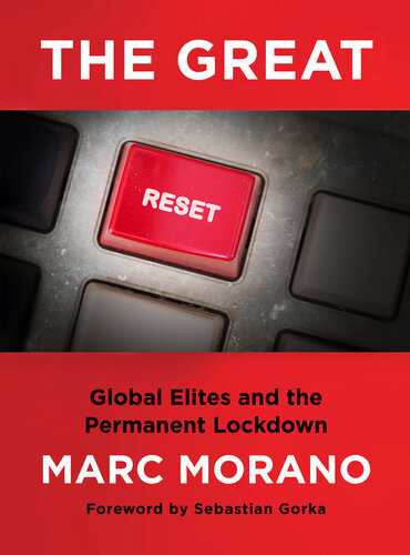 The Great Reset: Global Elites and the Permanent Lockdown