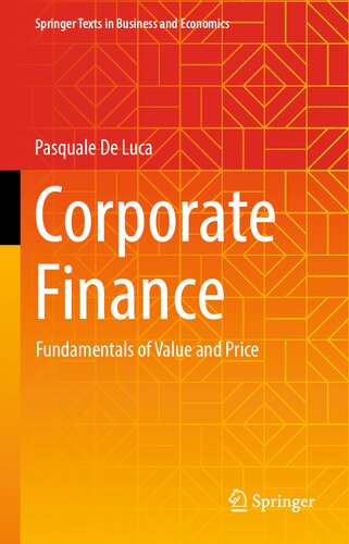 Corporate Finance: Fundamentals of Value and Price