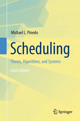 Scheduling: Theory, Algorithms, and Systems