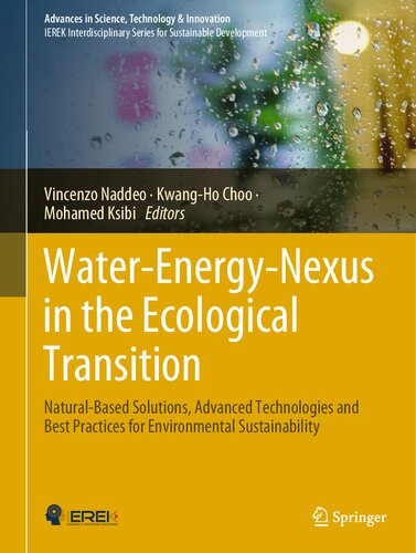 Water-Energy-Nexus in the Ecological Transition: Natural-Based Solutions, Advanced Technologies and Best Practices for Environmental Sustainability