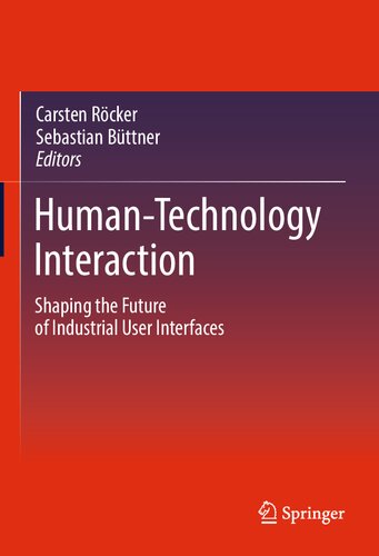 Human-Technology Interaction: Shaping the Future of Industrial User Interfaces