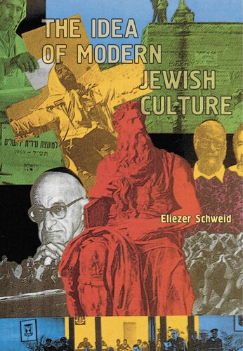The Idea of Modern Jewish Culture (Reference Library of Jewish Intellectual History)