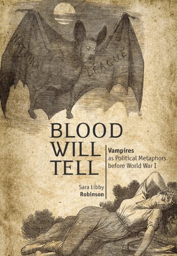 Blood Will Tell: Vampires as Political Metaphors Before World War I