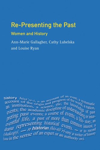 Re-presenting the Past: Women and History