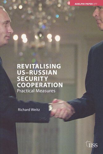 Revitalising US-Russian Security Cooperation: Practical Measures