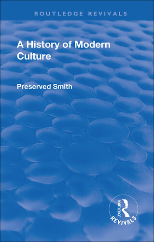 A History of Modern Culture: Volume I