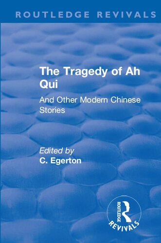 The Tragedy of Ah Qui: And Other Modern Chinese Stories