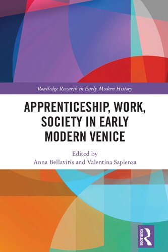 Apprenticeship, Work, Society in Early Modern Venice