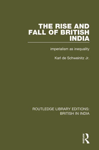 The Rise and Fall of British India: Imperialism As Inequality