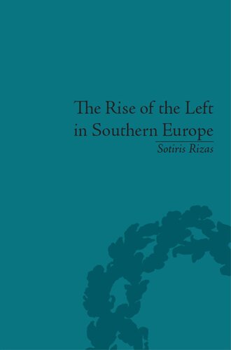 The Rise of the Left in Southern Europe: Anglo-American Responses