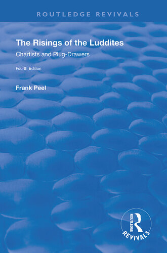 The Risings of the Luddites: Chartists and Plug-Drawers