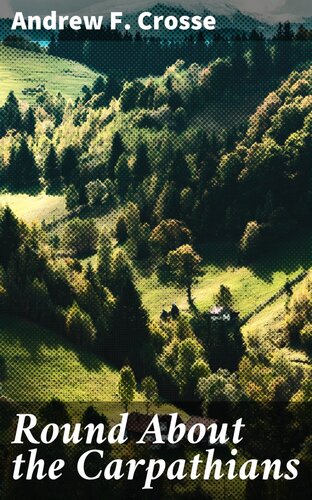 Round About the Carpathians