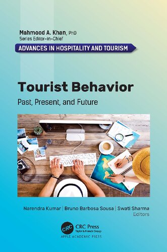 Tourist Behavior: Past, Present, and Future