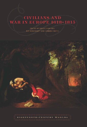 Civilians and War in Europe, 1618-1815