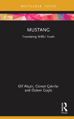 Mustang: Translating Willful Youth
