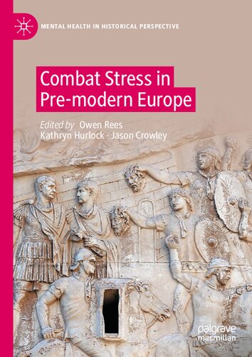 Combat Stress in Pre-modern Europe